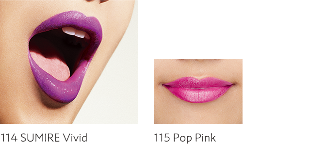 114 SUMIRE Vivid  115 Pop Pink